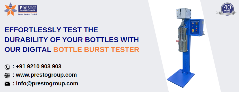 bottle burst tester manufacturer, bottle burst tester, bottle burst testing instrument, bottle burst strength,