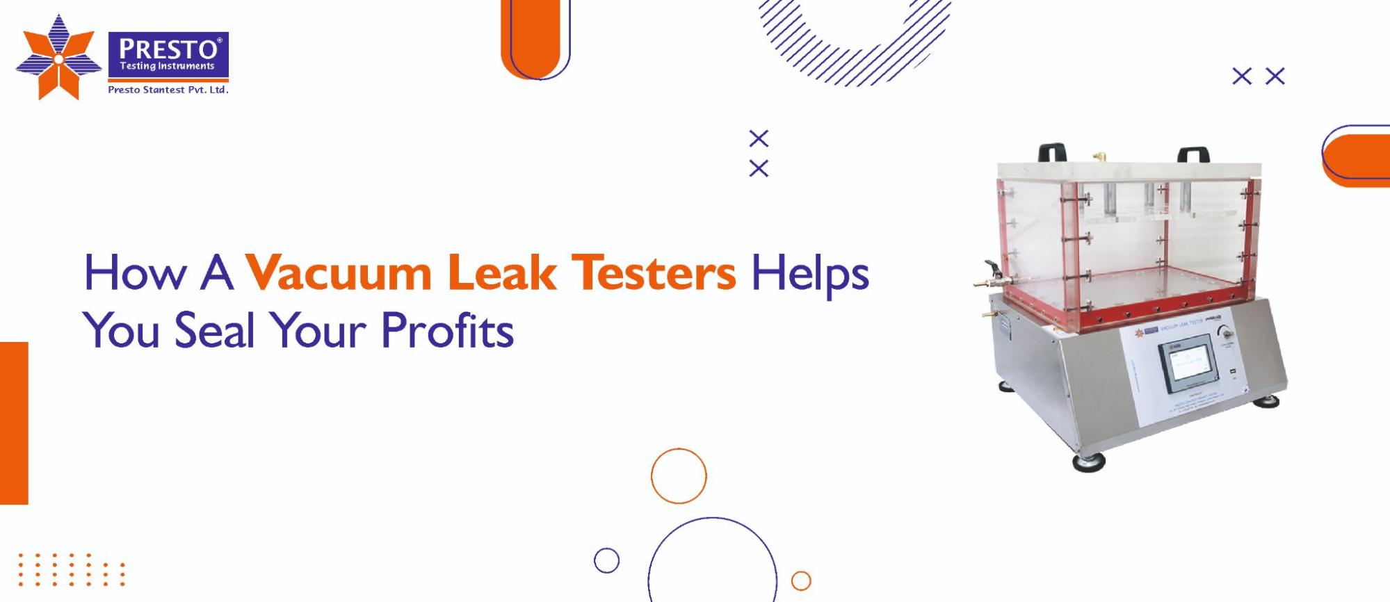 How A Vacuum Leak Testers Helps You Seal Your Profits 